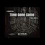 TimeGoneCome (feat. Bankroll Trap) [Explicit]