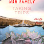 Taking Trips (Explicit)