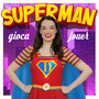 Superman (Gioca Jouer)