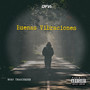 Buenas Vibraciones (Explicit)