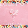 Lollipop (Explicit)