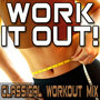 Work It Out! (Classical Workout Mix)