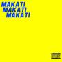 Makati (feat. Pboy $weggy & Surf the web) [Explicit]