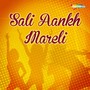 Sali Aankh Mareli