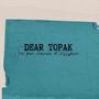 Dear Topak (feat. OD, Downers & DizzyPulo)