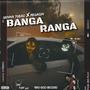 BANGA RANGA (Explicit)