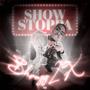 Show Stoppa (Explicit)