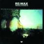 Re: Wax