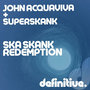 Ska Skank Redemption