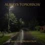 Always Tomorrow