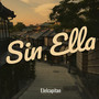 Sin Ella