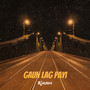 Gaun Lag Payi (Explicit)