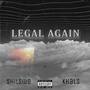 Legal Again (Explicit)