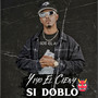 Si Doblò (Explicit)