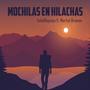 Mochilas En Hilachas (feat. MARTIAL BRAMAN) [Explicit]