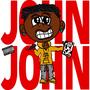 JOHN JOHN (Explicit)