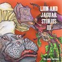 Lion and Jaguar Stories III