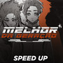 O Melhor da Geração (Speed Up) [Explicit]