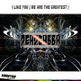 I Like You ( We Are The Greatest ) [Explicit]