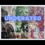 Underated (Explicit)