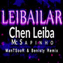 Leibailar ( ManTSooR & Benisty Remix)