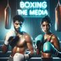 Boxing the Media (Imane Khelif)