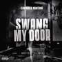 Swang My Door