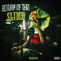 Return Of Tha Slime (Explicit)