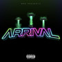 The Arrival (Explicit)