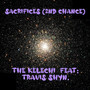 Sacrifices (2nd Chance) [Explicit]