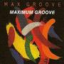 Maximum Groove