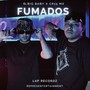 Fumados (Explicit)