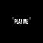 Play Me (feat. Fish$cale) [Explicit]