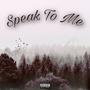 Speak to me (feat. B Wavvyy) [Explicit]