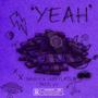 Yeah! (feat. LuckyLats) [Explicit]