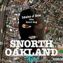 Snorth Oakland (Explicit)