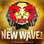 The New Wave 2 (Explicit)