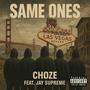 Same Ones (feat. Jay Supreme) [Explicit]