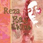 Reza - Ray of the Wine