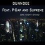 One Night Stand (feat. P-Dap & Supreme)