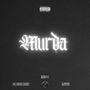 MURDA (feat. RODO G & OG DAVID JAMEZ) [Explicit]