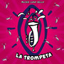 La trompeta