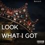 Look What I Got (feat. Tone Jonez)