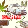 Bandz & Loud 2