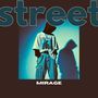 Street Mirage (Lost in Blue)