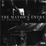 The Mayor's Entry (feat. Pokafase) [Explicit]