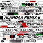 Tech-no (ALANDAA Remix)