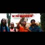 M PA MANDEW (Explicit)