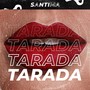 Tarada (Explicit)