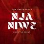 Nja Niwe (feat. Maro The Great)